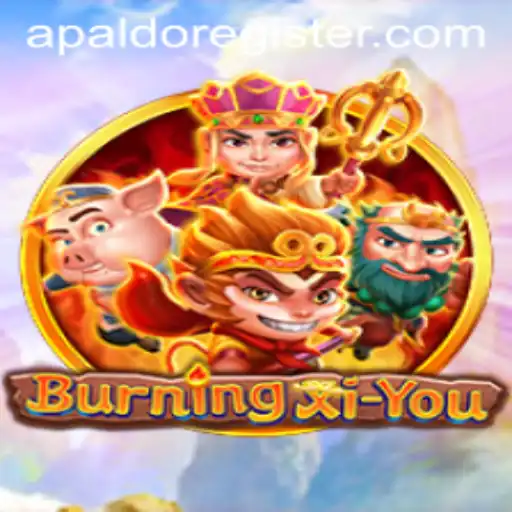 Exploring BurningXiYou: A Riveting Adventure